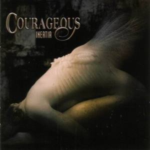 COURAGEOUS